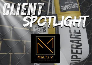 Image of motiv martial arts client spotlight